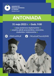 Plakat dotyczący wydarzenia pn. Antoniada. U dołu plakatu zdjęcia poprzednich Rektorów UMK